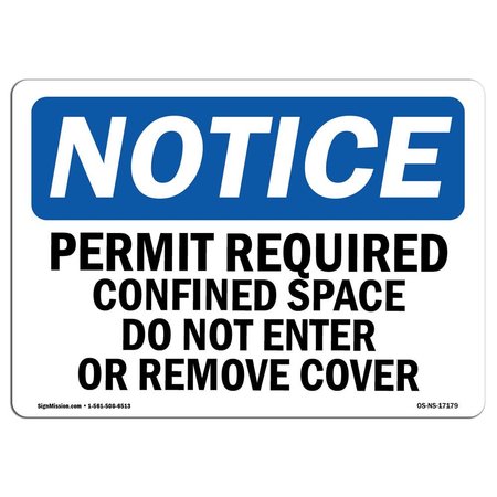 SIGNMISSION OSHA Notice, Permit Required Confined Space Do Not Enter, 18in X 12in Decal, OS-NS-D-1218-L-17179 OS-NS-D-1218-L-17179